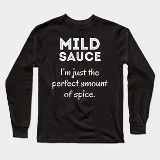 Mild sauce Long Sleeve T-Shirt